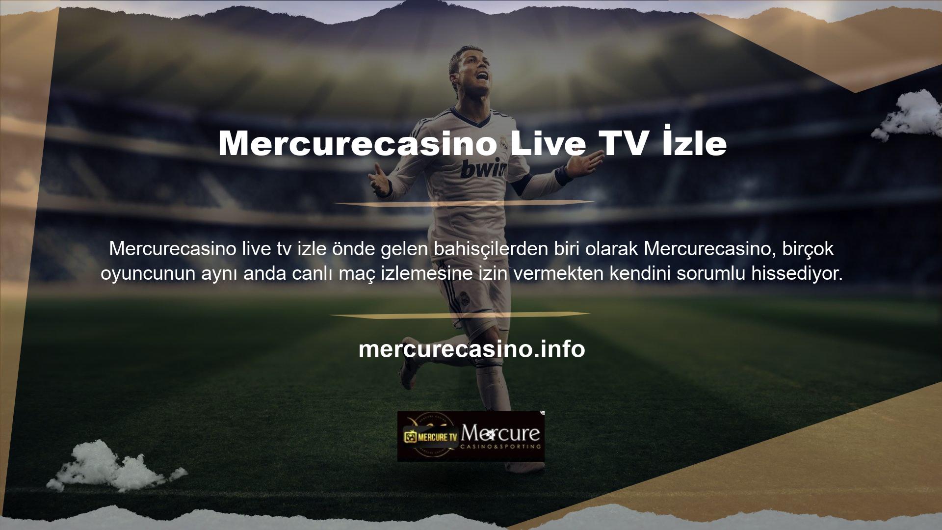 Bu nedenle bu web sitesi, Mercurecasino TV hizmetini kullanmak isteyen herkes için ilk irtibat noktasıdır